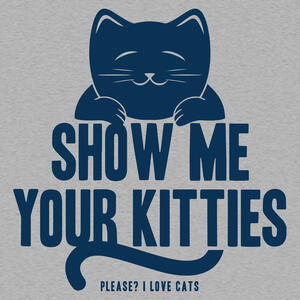 Show Me Your Kitties